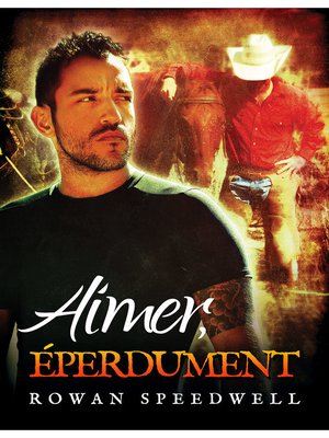cover image of Aimer, éperdument